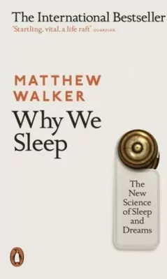 Why We Sleep