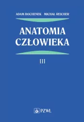 Anatomia człowieka. Tom 3