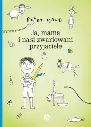 Ja, mama i nasi zwariowani przyjaciele
