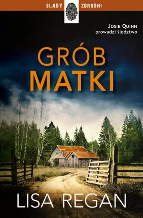 Grób matki. Josie Quinn. Tom 3 - tantis.pl