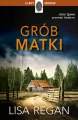 Grób matki. Josie Quinn. Tom 3 - tantis.pl