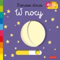 W nocy. Pierwsze słowa. Akademia mądrego dziecka - tantis.pl