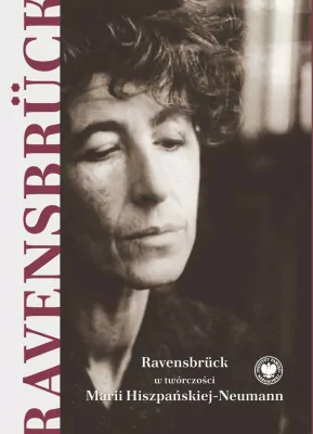 Ravensbrck w twórczości Marii Hiszpańskiej-Neuman
