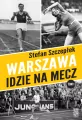 Warszawa idzie na mecz - tantis.pl