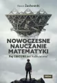 Nowoczesne nauczanie matematyki. Raj Cantora bez.. - tantis.pl