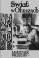 Świat w obrazach. Marszałek Józef Piłsudski - tantis.pl