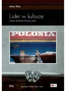 Lider w kulturze. Studium działalności K. Jandy - tantis.pl