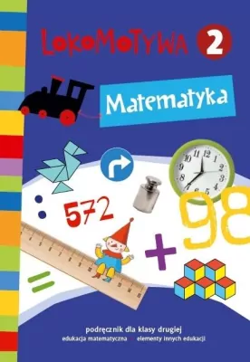 Lokomotywa 2. Matematyka. Podręcznik