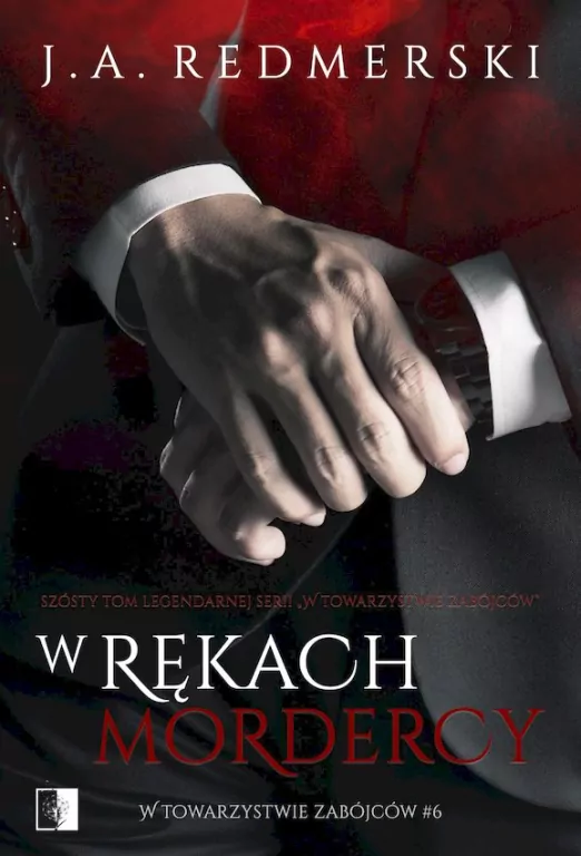W rękach mordercy. W towarzystwie zabójców. Tom 6 - tantis.pl