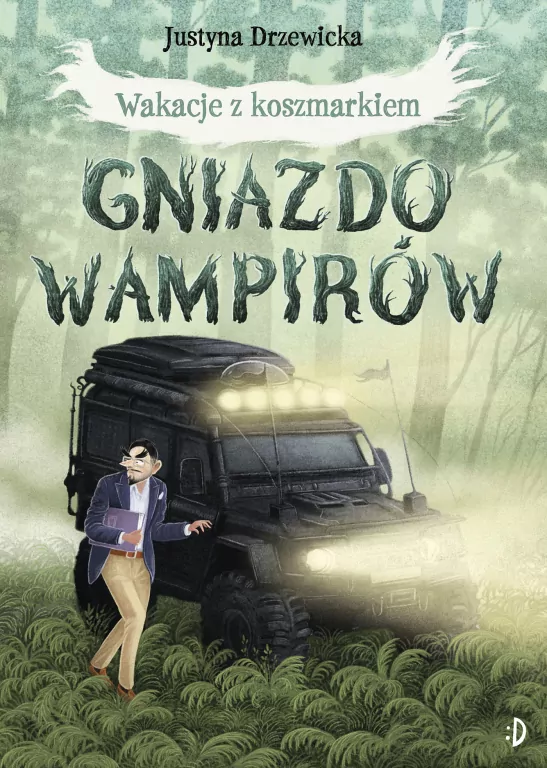 Gniazdo wampirów. Wakacje z koszmarkiem. Tom 1 - tantis.pl