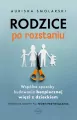 Rodzice po rozstaniu. Wspólne sposoby budowania bezpiecznej więzi z dzieckiem - tantis.pl