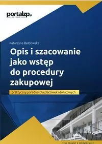Opis i szacowanie jako wstęp do procedury zakupowej - praktyczny poradnik dla placówek oświatowych - tantis.pl
