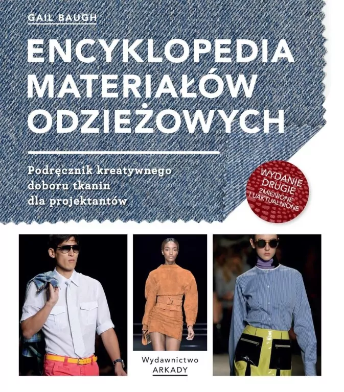 Encyklopedia materiałów odzieżowych. Podręcznik kreatywnego doboru tkanin dla projektantów - tantis.pl