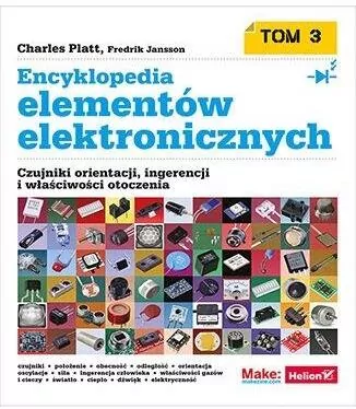 Encyklopedia elementów elektronicznych. Tom 3 - tantis.pl