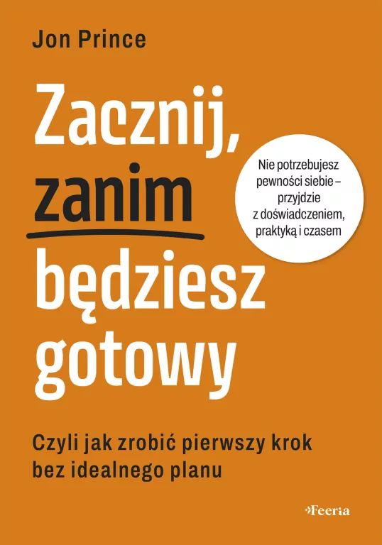 Zacznij, zanim będziesz gotowy - tantis.pl