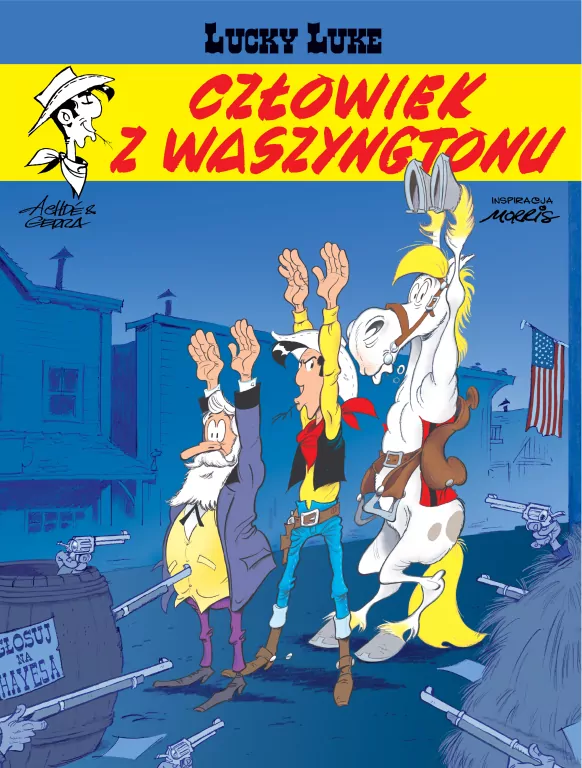 Człowiek z Waszyngtonu. Lucky Luke. Tom 73 - tantis.pl