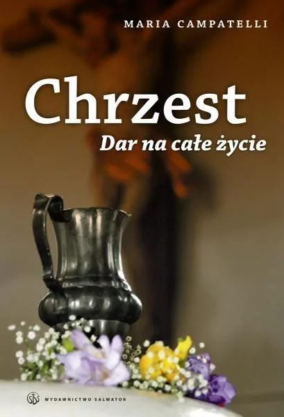 Chrzest. Dar na całe życie - tantis.pl