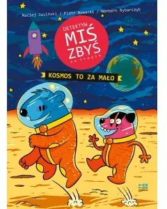 Kosmos to za mało. Detektyw Miś Zbyś na tropie - tantis.pl
