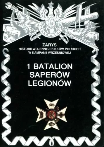 1 Batalion Saperów Legionów - tantis.pl