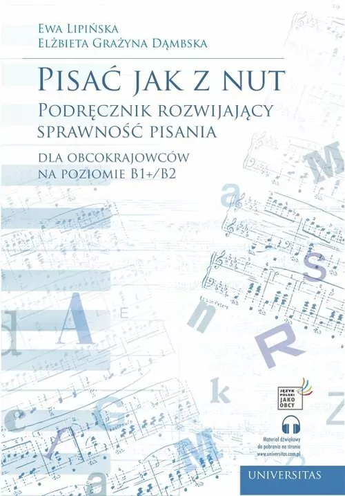 Pisać jak z nut. Podręcznik rozwijający sprawność pisania - tantis.pl