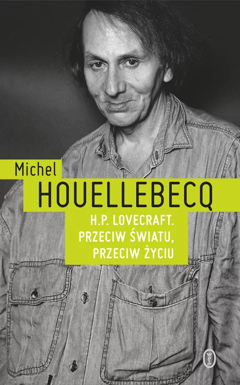 H.P. Lovecraft. Przeciw światu, przeciw życiu - tantis.pl