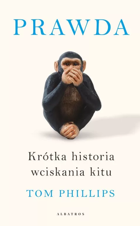 Prawda. Krótka historia wciskania kitu - tantis.pl