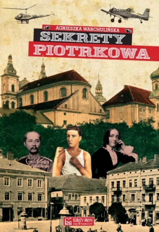 Sekrety Piotrkowa - tantis.pl