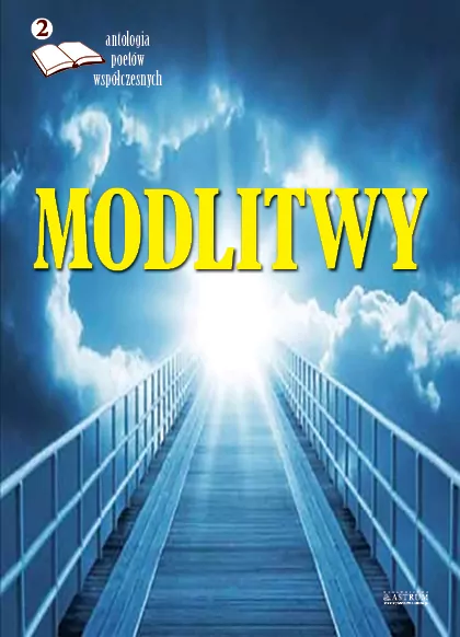 Modlitwy 2. Antologia poetów współczesnych - tantis.pl