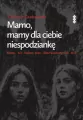 Mamo, mamy dla ciebie niespodziankę - tantis.pl
