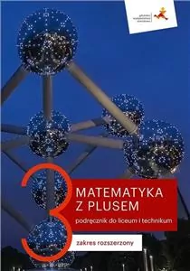 Matematyka z plusem 3. Podręcznik do liceum i technikum. Zakres rozszerzony - tantis.pl