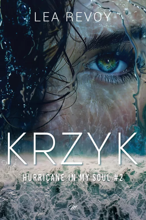 Hurricane in my soul T.2 Krzyk - tantis.pl