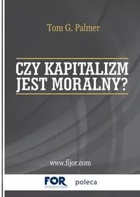 Czy kapitalizm jest moralny? - tantis.pl