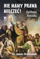 Nie mamy prawa milczeć! Apologia Kościoła - tantis.pl