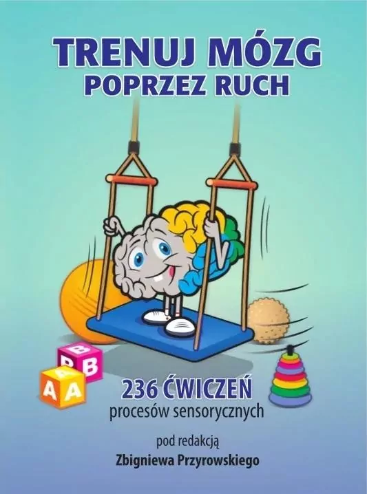 Trenuj mózg poprzez ruch - tantis.pl