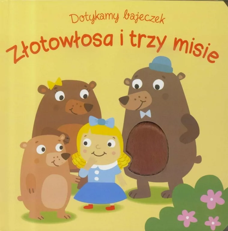 Złotowłosa i trzy misie. Dotykamy bajeczek - tantis.pl
