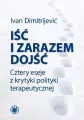 Iść i zarazem dojść - tantis.pl
