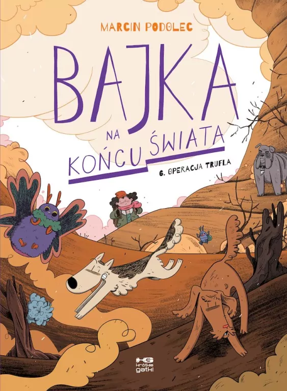 Operacja Trufla. Bajka na końcu świata. Tom 6 - tantis.pl