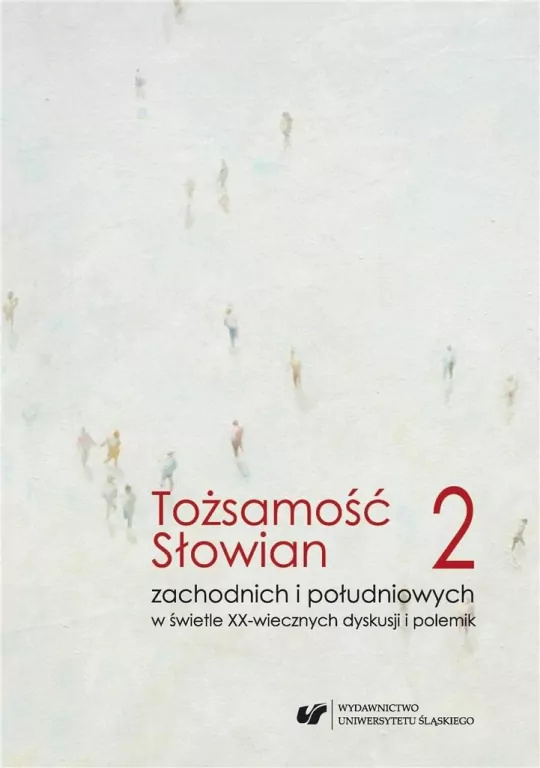 Tożsamość Słowian zachodnich i południowych. Tom 2 - tantis.pl