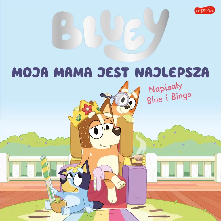 Bluey. Moja mama jest najlepsza - tantis.pl