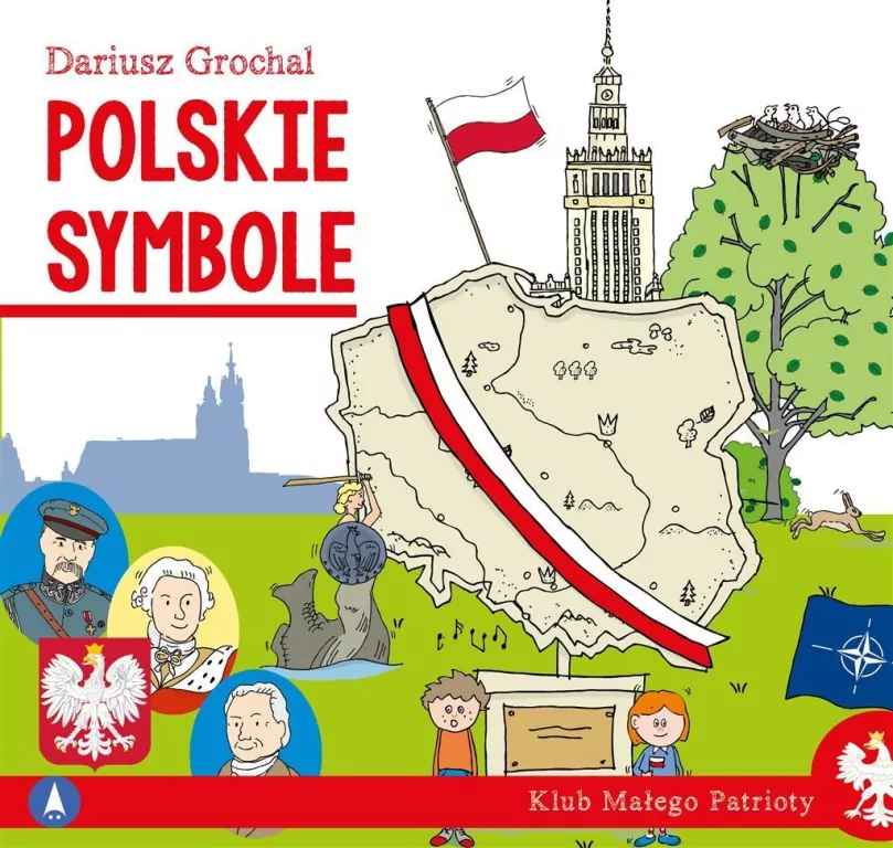 Polskie symbole. Klub małego patrioty - tantis.pl