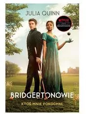 Ktoś mnie pokochał. Bridgertonowie. Tom 2 - tantis.pl