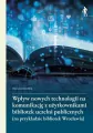 Wpływ nowych technologii na komunikację z... - tantis.pl