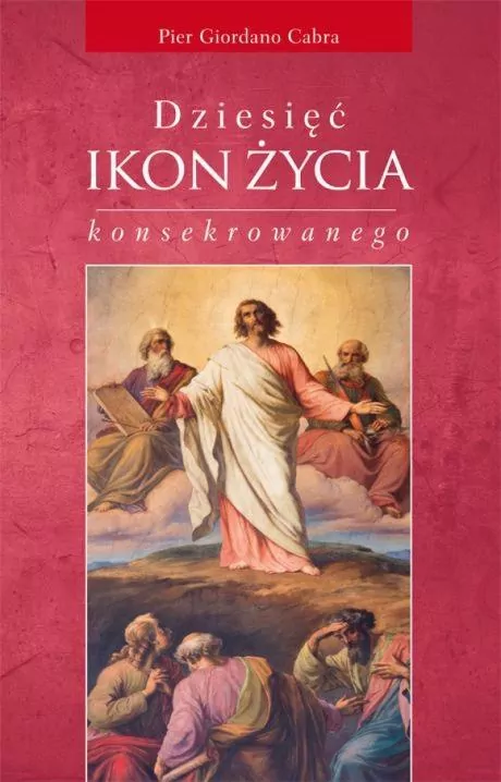 Dziesięć ikon życia konsekrowanego - tantis.pl