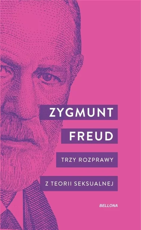 Trzy rozprawy z teorii seksualnej - tantis.pl