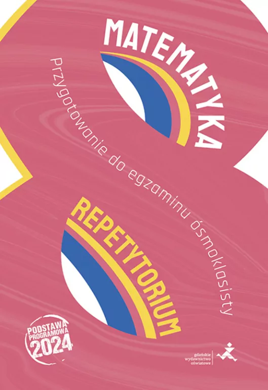 Matematyka. Przygotowanie do egzaminu ósmoklasisty - tantis.pl