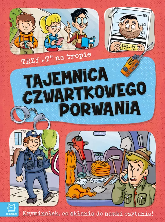 Tajemnica czwartkowego porwania. Trzy T na tropie - tantis.pl