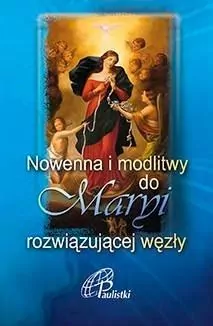 Nowenna i modlitwy do Maryi rozwiązującej węzły - tantis.pl