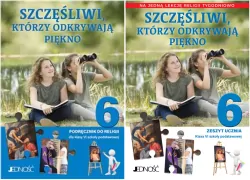 Pakiet: Szczęśliwi, którzy odkrywają piękno 6. Podręcznik/ Szczęśliwi, którzy odkrywają piękno. Zeszyt ucznia. Klasa 6 szkoła podstawowa