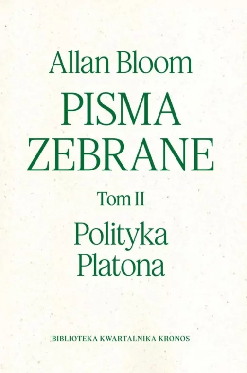 Pisma zebrane T.2 Polityka Platona - tantis.pl