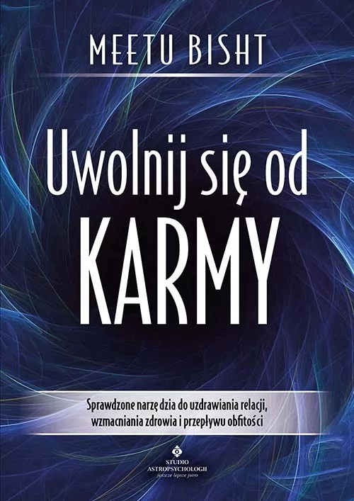 Uwolnij się od karmy. Sprawdzone narzędzia do... - tantis.pl